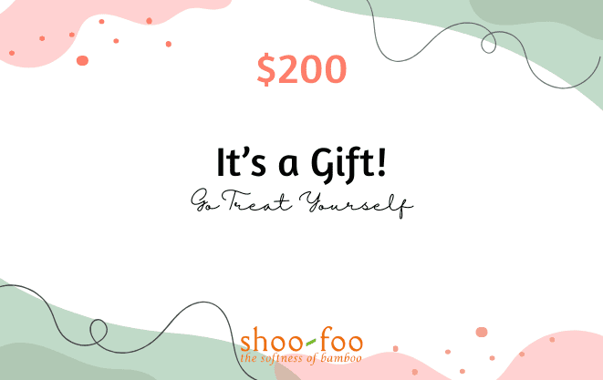 SHOO-FOO Gift Cards - for All Occasions Gift Card $200.00 - SHOO-FOO, the softness of bamboo
